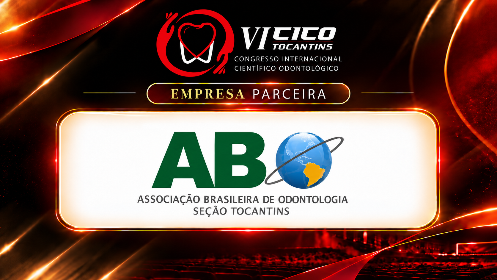 Associação Brasileira de Odontologia, Seção Tocantins, parceiro do VI CICO Tocantins