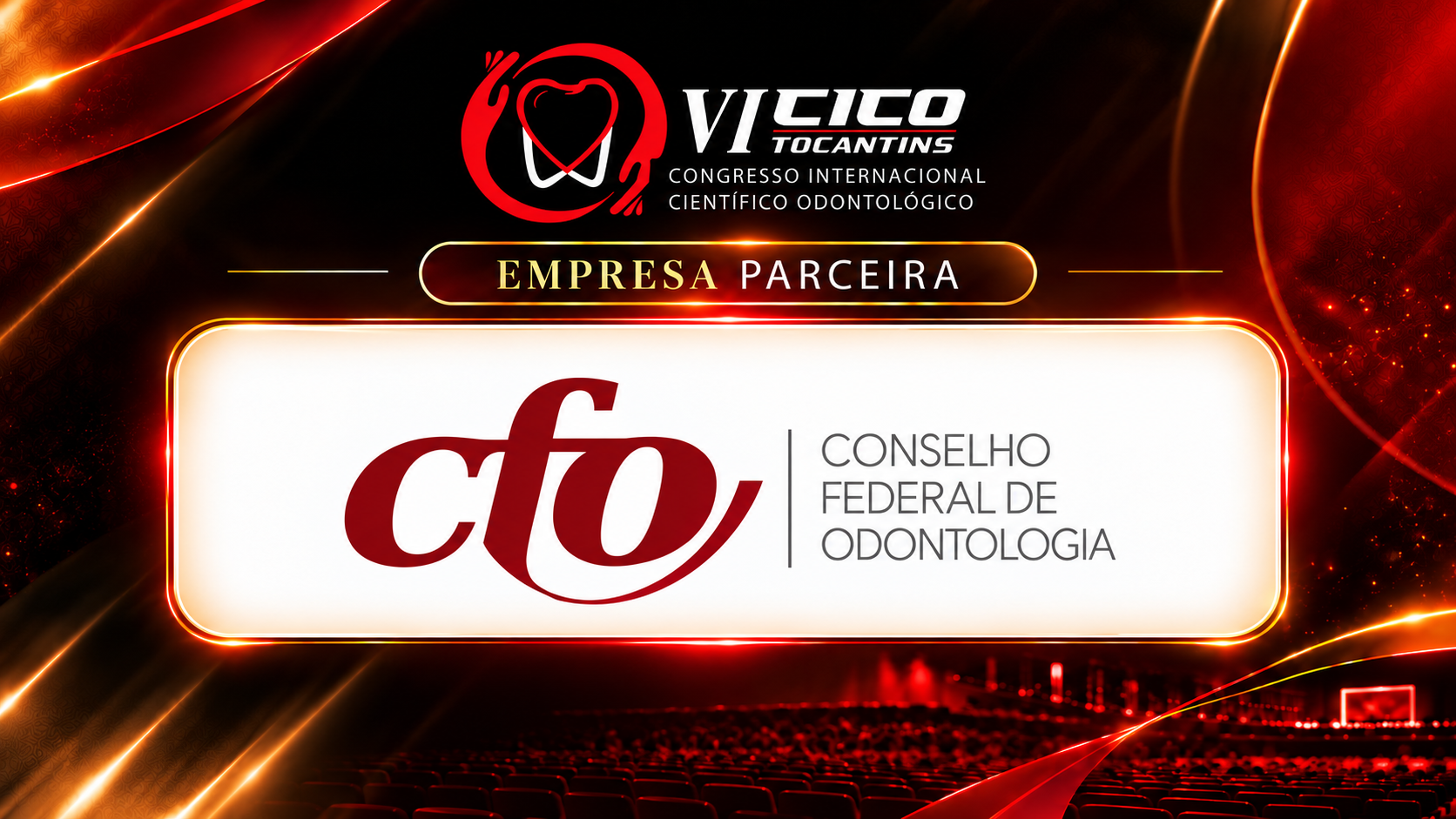 Conselho Federal de Odontologia, parceiro do VI CICO Tocantins